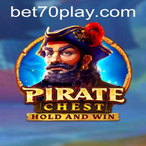 Exploring the Adventure and Strategy of PirateChest with bet70